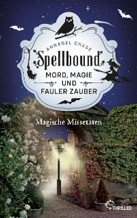 Cover Spellbound - Magische Missetaten