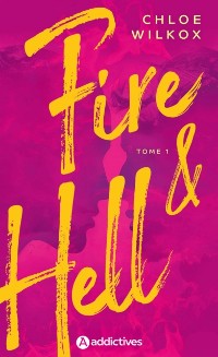 Cover Fire and Hell - Tome 1