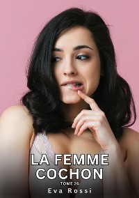 Cover La Femme Cochon. Tome 26