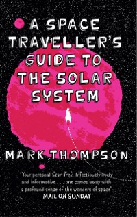 Cover Space Traveller's Guide To The Solar System