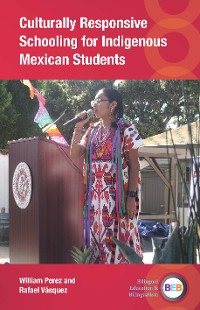Cover Culturally Responsive Schooling for Indigenous Mexican Students