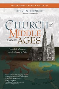 Cover Church and the Middle Ages (1000-1378)