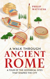 Cover Walk Through Ancient Rome