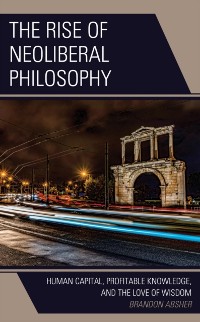Cover Rise of Neoliberal Philosophy