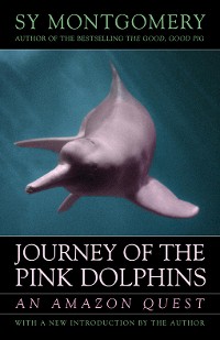 Cover Journey of the Pink Dolphins