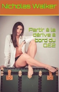 Cover Partir a la derive a bord du QE2