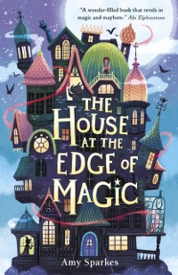 Cover House at the Edge of Magic