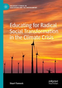 Cover Educating for Radical Social Transformation in the Climate Crisis