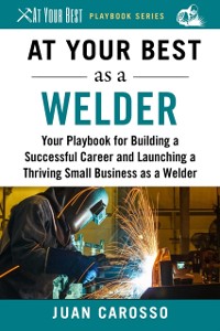 Cover At Your Best as a Welder