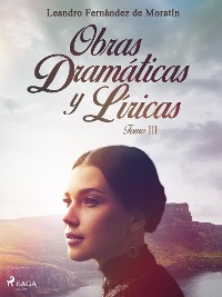 Cover Obras dramáticas y líricas. Tomo III