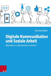 Cover Digitale Kommunikation und Soziale Arbeit