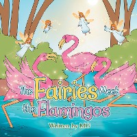 Cover The Fairies Meet the Flamingos