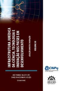 Cover Infraestrutura jurídica da ciência, tecnologia e inovação nos países em desenvolvimento