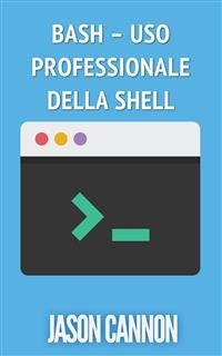 Cover Bash – Uso Professionale Della Shell