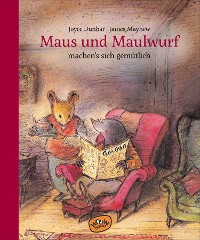 Cover Maus und Maulwurf machen sich's gemütlich (Bd. 2)