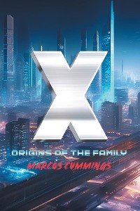 Cover X: Origins of the Family