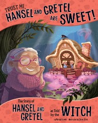 Cover Trust Me, Hansel and Gretel Are Sweet!