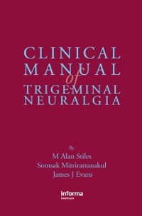 Cover Clinical Manual of Trigeminal Neuralgia