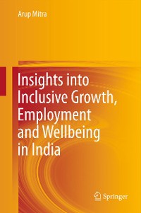 Cover Insights into Inclusive Growth, Employment and Wellbeing in India