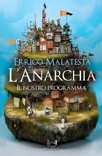Cover L'Anarchia - Il Nostro Programma
