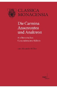 Cover Die Carmina Anacreontea und Anakreon