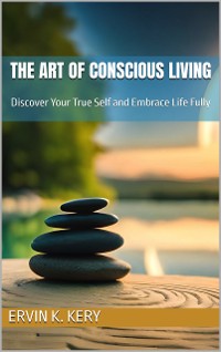 Cover The Art of Conscious Living