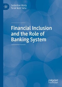 Cover Financial Inclusion and the Role of Banking System