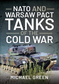 Cover NATO and Warsaw Pact Tanks of the Cold War