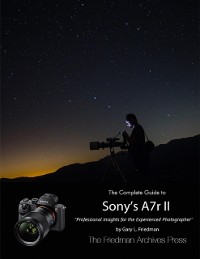 Cover The Complete Guide to Sony''s Alpha 7r Ii