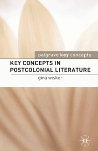 Cover Key Concepts in Postcolonial Literature