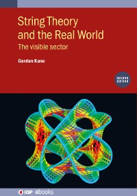 Cover String Theory and the Real World (Second Edition)