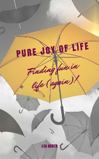 Cover Pure joy of life