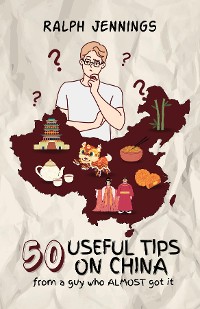 Cover 50 Useful Tips On China