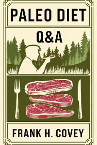 Cover Paleo Diet Q&A:::