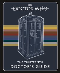 Cover Doctor Who: Thirteenth Doctor's Guide