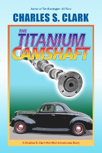 Cover The '40 Ford Titanium Camshaft