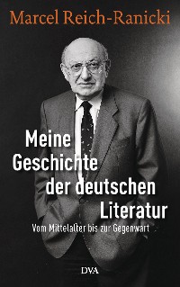 Cover Meine Geschichte der deutschen Literatur