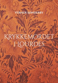 Cover Krykkemordet i Lourdes