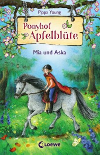 Cover Ponyhof Apfelblüte (Band 5) - Mia und Aska