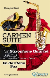 Cover "Carmen" Suite for Sax Quartet (Eb Baritone Sax)
