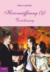 Cover Herzensöffnung (2): Versöhnung