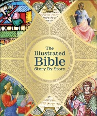 Cover The Illustrated Bible Story by Story
