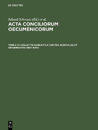 Cover Collectio Sabbaitica contra Acephalos et Origeniastas destinata