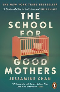 Cover The School for Good Mothers