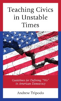 Cover Teaching Civics in Unstable Times