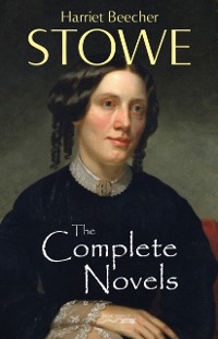 Cover Complete Novels of Harriet Beecher Stowe