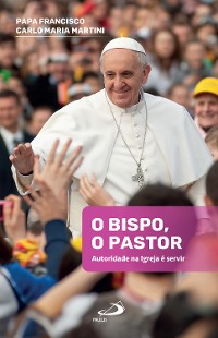 Cover O Bispo, o Pastor