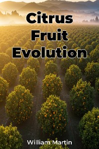 Cover Citrus Fruit Evolution