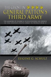 Cover The Ghost in General Patton's Third Army