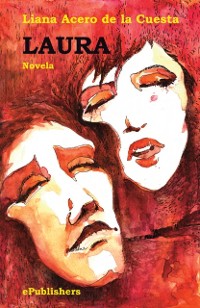 Cover Laura. Novela (roman in limba spaniola)